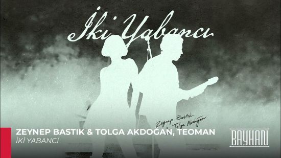EN ÇOK 'İKİ YABANCI' DİNLENDİ